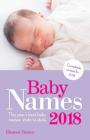 Baby Names 2018: This Year's Best Baby Names: State to State By Eleanor Turner Cover Image