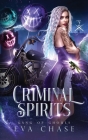 Criminal Spirits By Eva Chase Cover Image