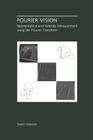 Fourier Vision: Segmentation and Velocity Measurement Using the Fourier Transform Cover Image