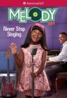 Melody: Never Stop Singing By Denise Lewis Patrick Cover Image