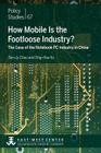 How Mobile Is the Footloose Industry? the Case of the Notebook PC Industry in China Cover Image
