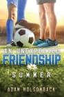 An Unexpected Friendship:  Summer Cover Image
