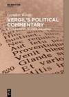 Vergil's Political Commentary in the Eclogues, Georgics and Aeneid Cover Image