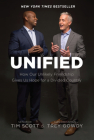 Unified: How Our Unlikely Friendship Gives Us Hope for a Divided Country By Tim Scott, Trey Gowdy Cover Image