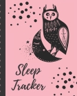 Sleep Tracker: Sleep Apnea Insomnia Notebook - Continuous Positive Airway Pressure Diary - Log Your Sleep Patterns - Restless Leg Syn By Body Clenic Press Cover Image