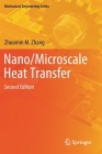 Nano/Microscale Heat Transfer (Mechanical Engineering) By Zhuomin M. Zhang Cover Image