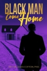 Black Man, Come Home By James Cotton Cover Image
