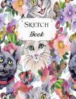 Sketch Book: Cat Sketchbook Scetchpad for Drawing or Doodling Notebook Pad for Creative Artists #9 Floral Flowers Butterfly By Jazzy Doodles Cover Image