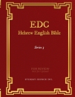 EDC Hebrew English Bible Series 3 By Everyday Church Inc Cover Image