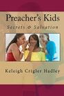 Preacher's Kids: Secrets & Salvation By Keleigh Crigler Hadley Cover Image