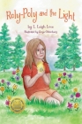Roly-Poly and the Light By L. Leigh Love, Sonja Oldenburg (Illustrator) Cover Image