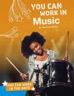 You Can Work in Music Cover Image