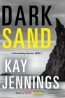 Dark Sand By Kay Jennings Cover Image