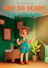 Not So Scary Type 1 Diabetes Cover Image