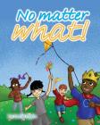 No Matter What By Jannie Pilgrim Cover Image