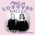 Mini Eva Lovvves Ballet Cover Image