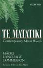 Te Matatiki: Contemporary M=aori Words Cover Image