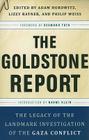 The Goldstone Report: The Legacy of the Landmark Investigation of the Gaza Conflict Cover Image
