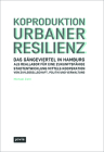Koproduktion Urbaner Resilienz By Michael Ziehl Cover Image