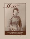 Maggie: From Indiana to Montana A Pioneer Woman's Story Cover Image