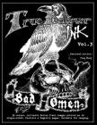 True Believer Ink, Volume 3: Featured Artist: Troy Bird (Tattoo Flash in Black & White) By Troy Bird (Illustrator), Sandra Aldridge (Editor), Troy Bird Cover Image