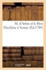 M. d'Artois Et Le Père Duchêne À Venise By Collectif Cover Image