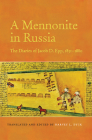A Mennonite in Russia: The Diaries of Jacob D. Epp, 1851-1880 (Tsarist and Soviet Mennonite Studies) By Harvey L. Dyck (Editor), Harvey L. Dyck (Translator) Cover Image