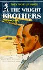 Wright Brothers (Sowers Series) By Charles Ludwig, Ludwig Charles, Barbara Morrow (Photographer) Cover Image