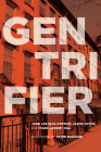 Gentrifier (Utp Insights) By John Joe Schlichtman, Jason Patch, Marc Lamont Hill Cover Image