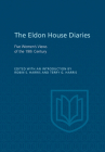 Eldon House Diaries: Five Women's Views of the 19th Century (Heritage) Cover Image