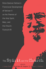 The Spirit and the Church By J. Isaac Goff (Editor), Christiaan W. Kappes (Editor), Edward J. Ondrako (Editor) Cover Image