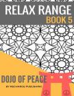 Adult Colouring Book: Doodle Pad - Relax Range Book 5: Stress Relief Adult Colouring Book - Dojo of Peace! By Recharge Publishing Cover Image