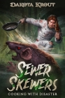 Sewer Skewers Cover Image