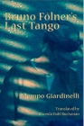 Bruno Folner's Last Tango Cover Image