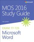 MOS 2016 Study Guide for Microsoft Word (Mos Study Guide) Cover Image