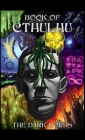 Book of Cthulhu By The Dark Lords Cover Image