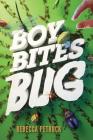 Boy Bites Bug By Rebecca Petruck Cover Image