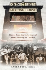 Stone Church Meeting House: Stories From the Early Years of Music Making on the Hill Cover Image