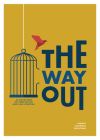 The Way Out - Teen Devotional: 30 Devotions on Temptation and Self-Control Volume 4 By Lifeway Students Cover Image