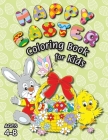 Happy Easter Coloring Book for Kids: (Ages 4-8) With Unique Coloring Pages! (Easter Gift for Kids) By Engage Books Cover Image