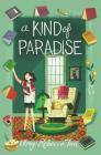A Kind of Paradise By Amy Rebecca Tan Cover Image