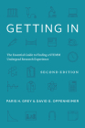 Getting In: The Essential Guide to Finding a STEMM Undergrad Research Experience (Chicago Guides to Academic Life) By Paris H. Grey, David G. Oppenheimer Cover Image
