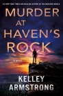 Murder at Haven's Rock: A Novel Cover Image