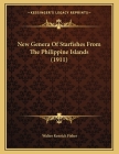 New Genera Of Starfishes From The Philippine Islands (1911) Cover Image