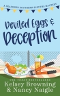 Deviled Eggs and Deception: A Laugh-Out-Loud, Whodunit Cozy Mystery Cover Image
