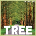 Tree Calendar 2021: Official Tree Calendar 2021, 12 Months Cover Image