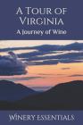 A Tour of Virginia: A Journey of Wine Cover Image