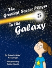 The Greatest Soccer Player In The Galaxy Cover Image