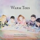 Warm Toes By Donna Mazzitelli, Laura Peters (Illustrator) Cover Image