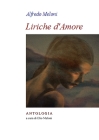 Alfredo Meloni. Liriche d'Amore: Antologia a cura di Elio Meloni By E. Saba (Introduction by) Cover Image